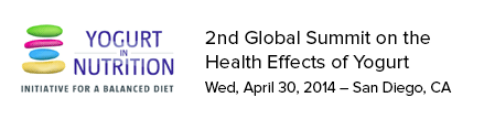 2nd Global Summit on the Health Effects of Yogurt Wednesday, April 30, 2014 – San Diego, CA